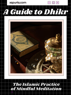 cover image of A Guide to Dhikr